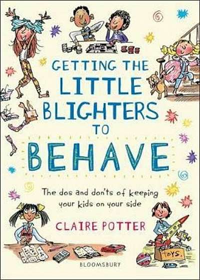 Getting the Little Blighters to Behave, Paperback