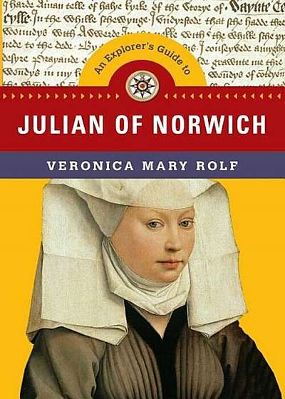 An Explorer's Guide to Julian of Norwich, Paperback