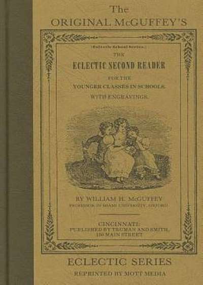 McGuffey's Eclectic Second Reader, Hardcover