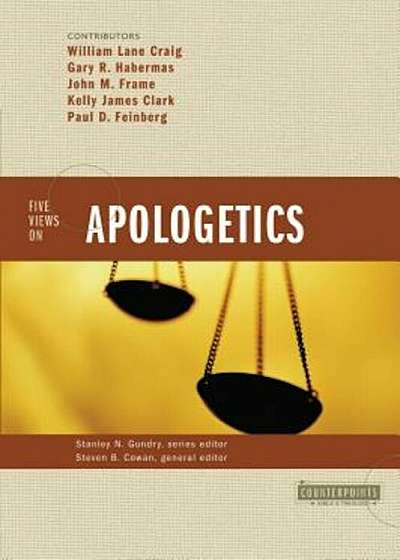 Five Views on Apologetics, Paperback