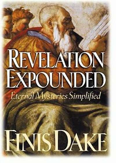 Revelation Expouned, Paperback