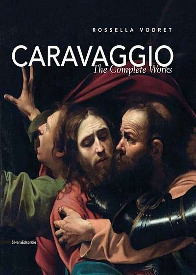 Caravaggio: The Complete Works, Hardcover