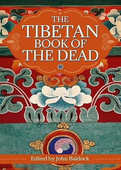 The Tibetan Book of the Dead: Slip-Cased Edition, Hardcover
