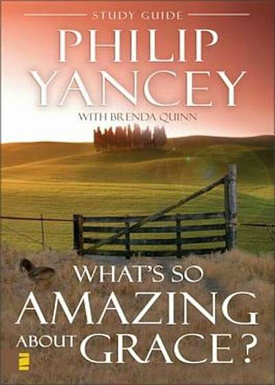What's So Amazing about Grace' Study Guide, Paperback