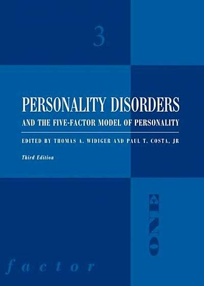 Personality Disorders and the Five-Factor Model of Personality, Hardcover