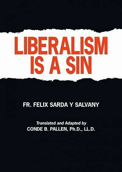 Liberalism Is a Sin, Paperback