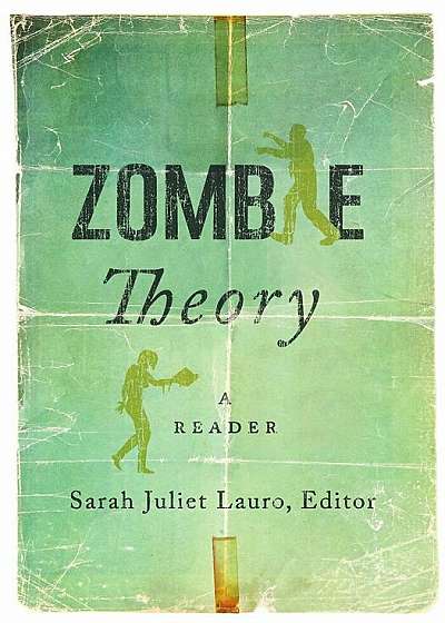 Zombie Theory: A Reader, Paperback