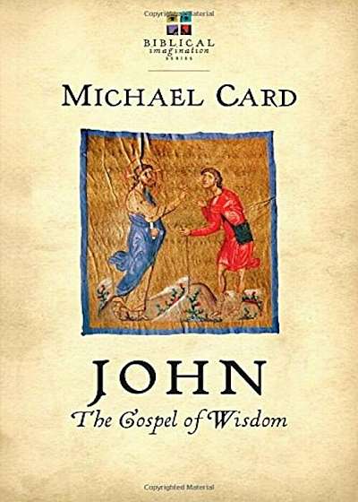 John: The Gospel of Wisdom, Paperback