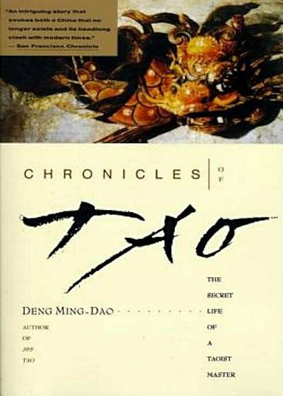 Chronicles of Tao: The Secret Life of a Taoist Master, Paperback