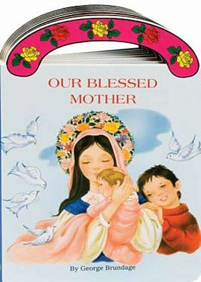 Our Blessed Mother, Hardcover