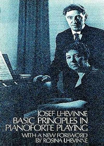 Basic Principles in Pianoforte Playing, Paperback