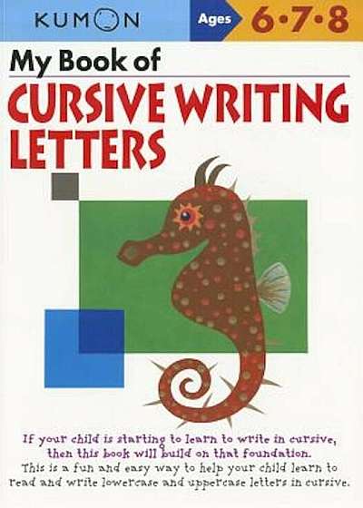 My Book of Cursive Writing Letters, Ages 6-8, Paperback