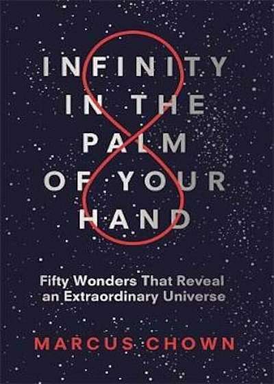 Infinity in the Palm of Your Hand, Hardcover