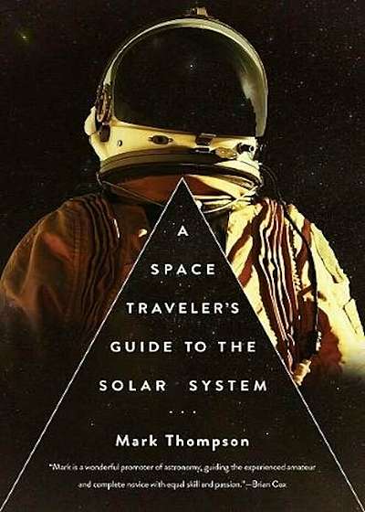 A Space Traveler's Guide to the Solar System, Paperback