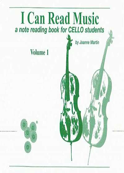I Can Read Music, Vol 1: A Note Reading Book for Cello Students, Paperback