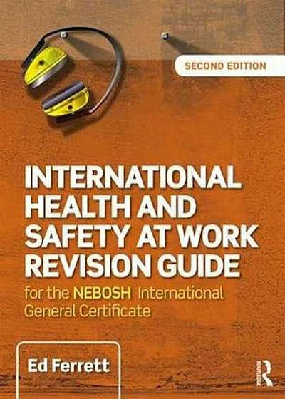 International Health and Safety at Work Revision Guide, Paperback