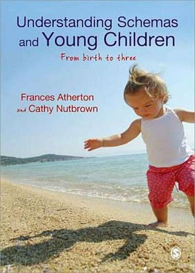 Understanding Schemas and Young Children, Paperback