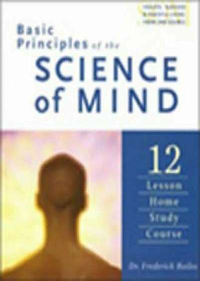 Basic Principles of the Science of Mind, Paperback