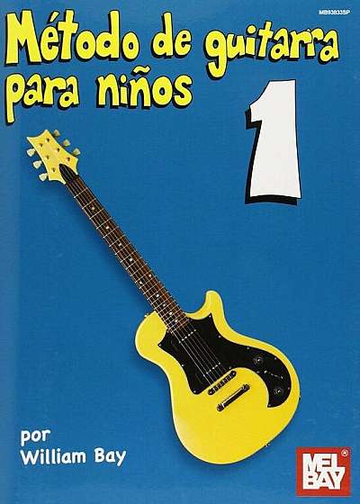 Metodo de Guitarra Para Ninos 1, Paperback