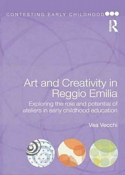 Coperta cărții Art and Creativity in Reggio Emilia, Paperback