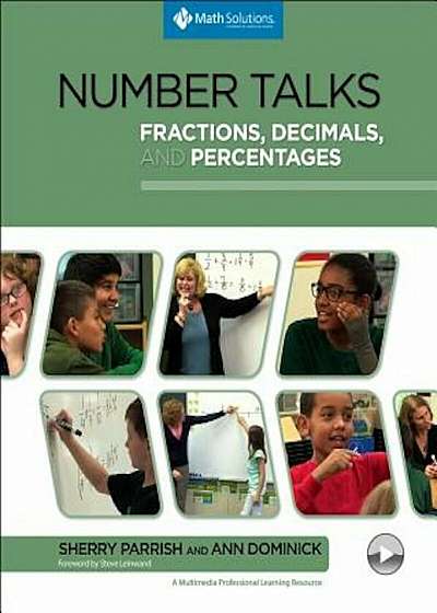 Number Talks: Fractions, Decimals, and Percentages: A Multimedia Professional Learning Resource, Paperback