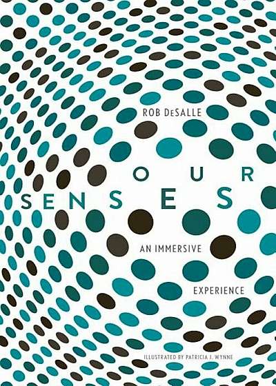 Our Senses: An Immersive Experience, Hardcover