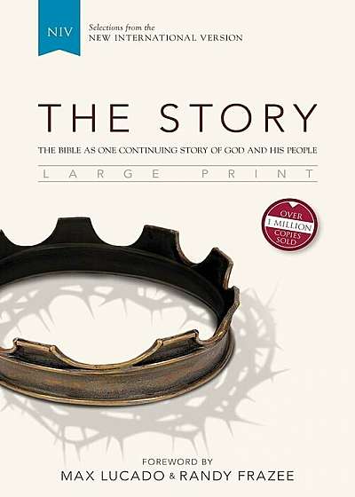 The Story, NIV: The Bible as One Continuing Story of God and His People, Hardcover