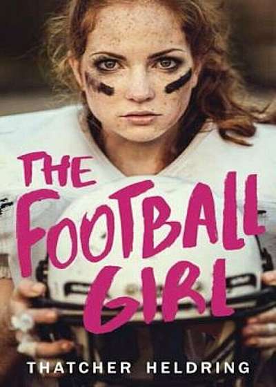 The Football Girl, Hardcover