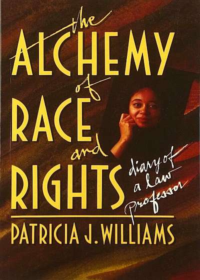 Alchemy of Race and Rights, Paperback