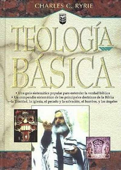 Teolog-A Bsica: Basic Theology, Hardcover