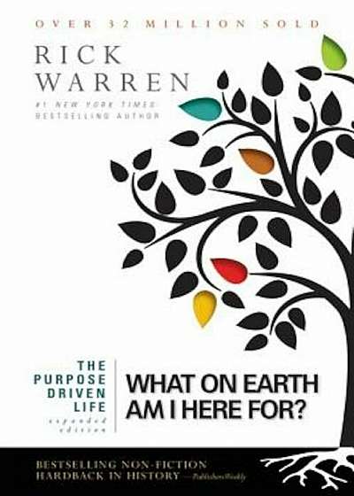 Purpose Driven Life: What on Earth Am I Here For', Paperback
