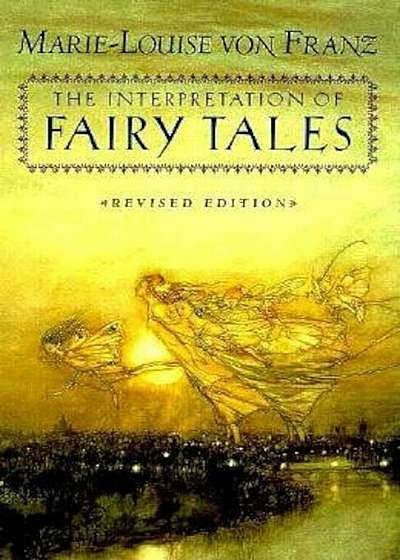 The Interpretation of Fairy Tales, Paperback