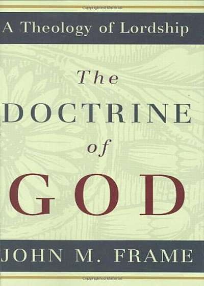 The Doctrine of God, Hardcover