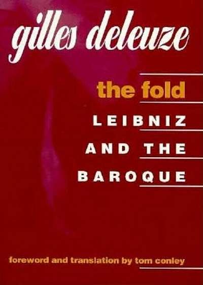 Fold: Leibniz and the Baroque, Paperback