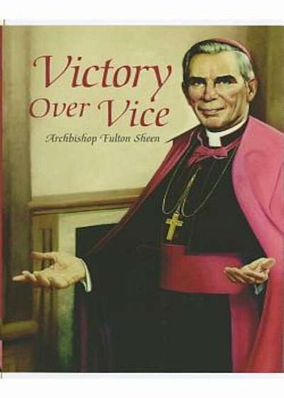 Victory Over Vice, Paperback