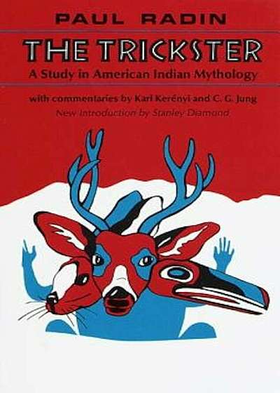 Trickster: American Indian Myth, Paperback
