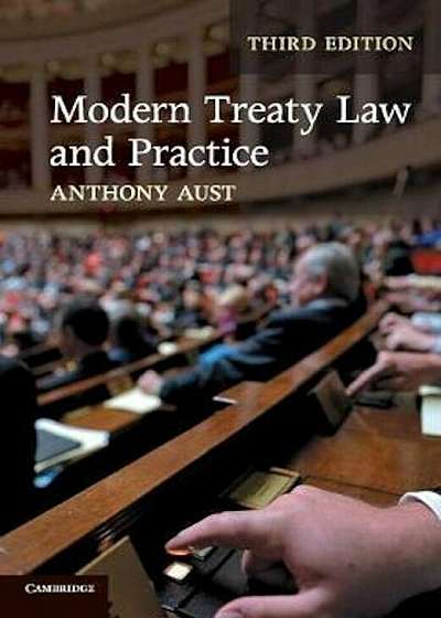 Coperta cărții Modern Treaty Law and Practice, Paperback de Anthony Aust