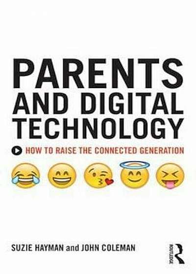 Parents and Digital Technology, Paperback