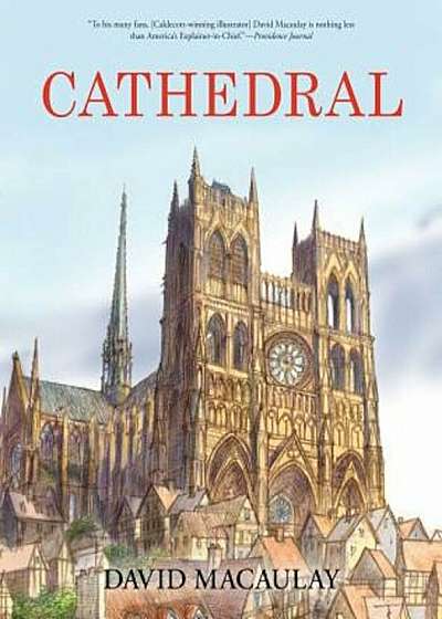 Cathedral: The Story of Its Construction, Revised and in Full Color, Hardcover
