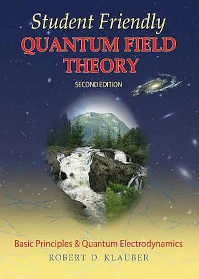 Student Friendly Quantum Field Theory, Paperback
