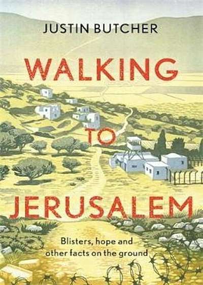 Walking to Jerusalem, Hardcover