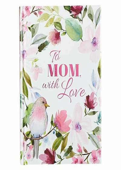 To Mom W/Love, Hardcover