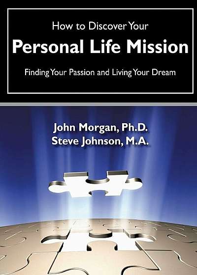 How to Discover Your Personal Life Mission, Paperback