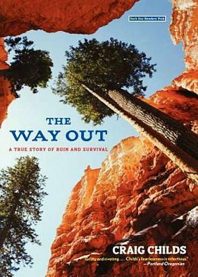 The Way Out: A True Story of Ruin and Survival, Paperback