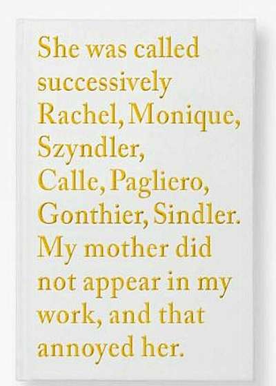 Sophie Calle: Rachel Monique, Hardcover