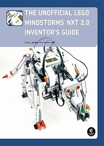The Unofficial LEGO Mindstorms NXT 2.0 Inventor's Guide, Paperback