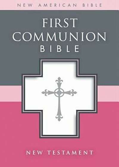 First Communion New Testament-Nab, Hardcover
