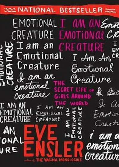 I Am an Emotional Creature: The Secret Life of Girls Around the World, Paperback