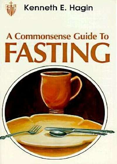 Commonsense Guide to Fasting, Paperback