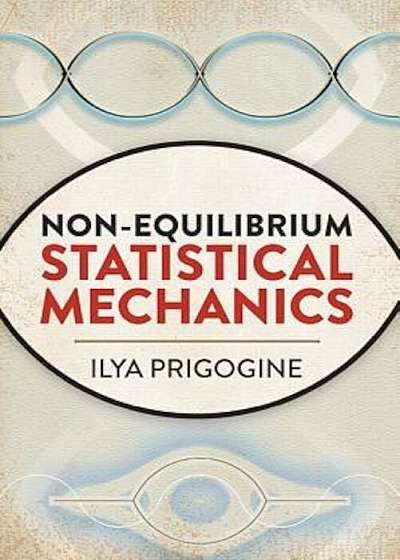 Non-Equilibrium Statistical Mechanics, Paperback